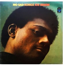 JOE SIMON - No Sad Songs