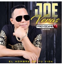 JOE VERAS - Provocame