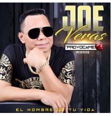 JOE VERAS - Provocame