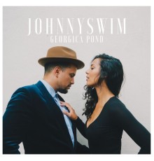 JOHNNYSWIM - Georgica Pond