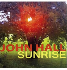 JOHN HALL - Sunrise