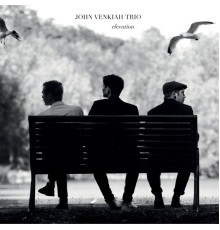 JOHN VENKIAH TRIO - Elevation