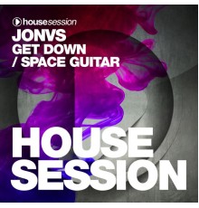 JONVS - Get Down / Space Guitar