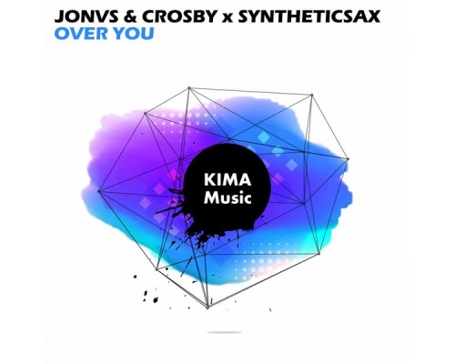 JONVS, CROSBY & Syntheticsax - Over You