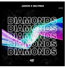 JONVS & Miltreo - Diamonds