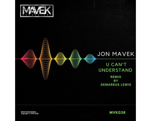 JON MAVEK - U Can't Understand