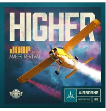 JOOP featuring Amber Revival - Higher