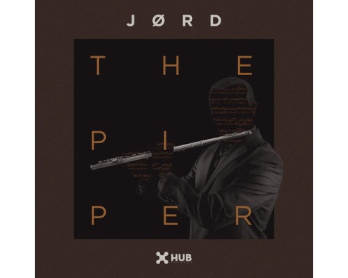 JØRD - The Piper