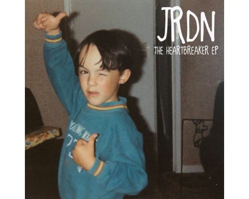 JRDN - The Heartbreaker EP