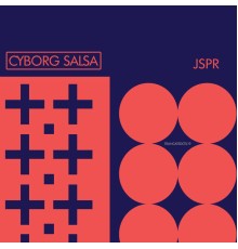 JSPR - Cyborg Salsa