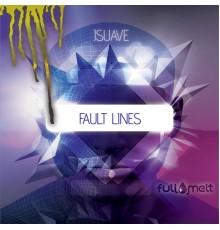 JSuave - Fault Lines