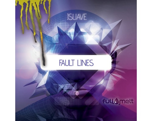 JSuave - Fault Lines