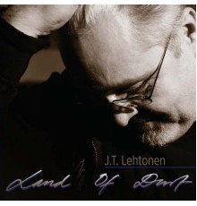 J.T. Lehtonen - Land of Dust