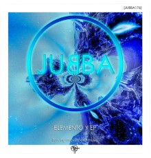 JUBBA - Elemento Y EP