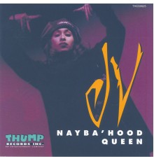 JV - Nayba' Hood Queen