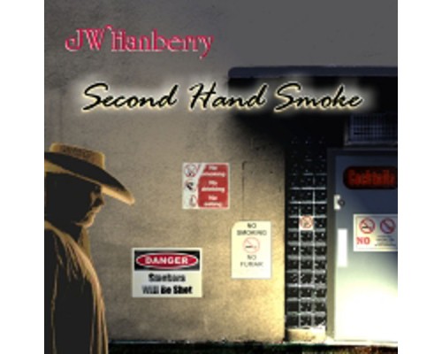 JW Hanberry - Second Hand Smoke