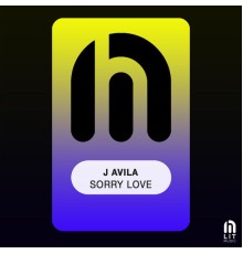 J Avila - Sorry Love