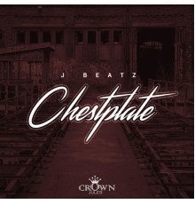 J Beatz & Audio Slugs - Chestplate