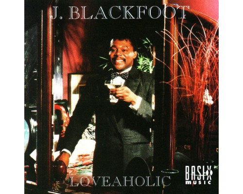 J. Blackfoot - Loveaholic