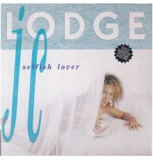 J C Lodge - Selfish Lover