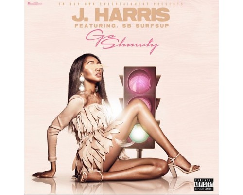 J. Harris - Go Shawty