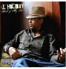 J Holiday - Back Of My Lac' (Deluxe)