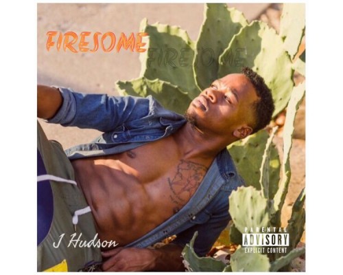 J Hudson - FIRESOME