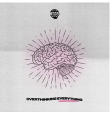 J Hustl3 - Overthinking Everything