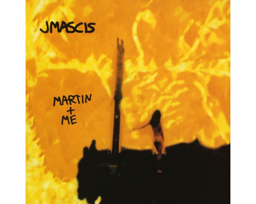 J Mascis - Martin + Me