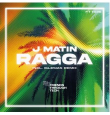 J Matin - Ragga