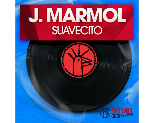 J. Mármol - Suavecito - Single