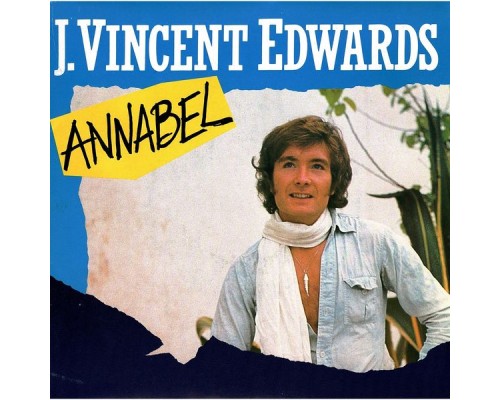 J. Vincent Edwards - Annabel