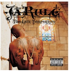 Ja Rule - The Last Temptation