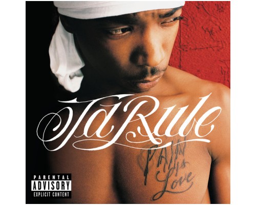 Ja Rule - Pain Is Love