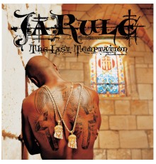 Ja Rule - The Last Temptation