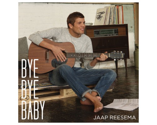 Jaap Reesema - Bye Bye Baby