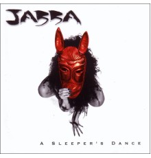 Jabba - A Sleepers Dance