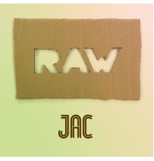 Jac - RAW