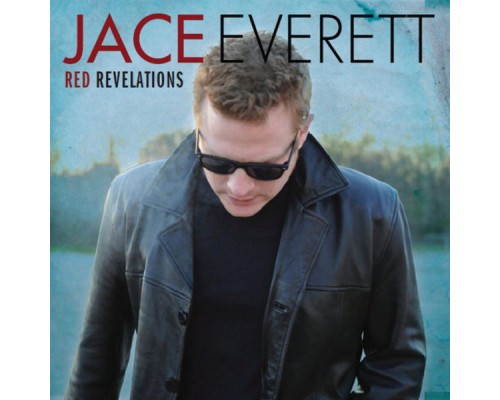 Jace Everett - Red Revelations