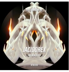 Jacidorex - Two Minded