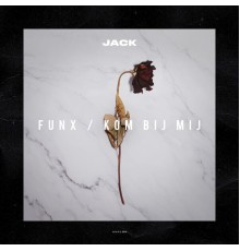 Jack - FunX/Kom Bij Mij