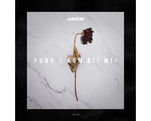 Jack - FunX/Kom Bij Mij