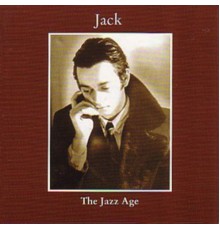 Jack - The Jazz Age