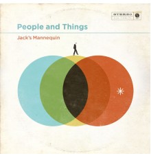 Jack's Mannequin - People And Things