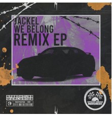 JackEL - We Belong Remix EP