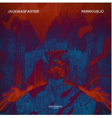 JackWasFaster - Perro Viejo