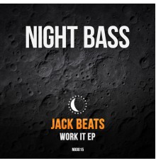 Jack Beats - Work It