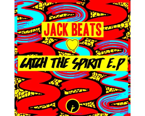 Jack Beats - Catch The Spirit