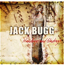 Jack Bugg - Handbags and Gladrags