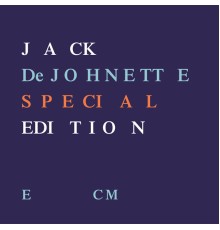 Jack DeJohnette - Special Edition